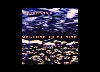 Psykosonik Welcome To My Mind Clear The Mind Mix