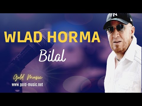 Cheb Bilal Wlad Horma