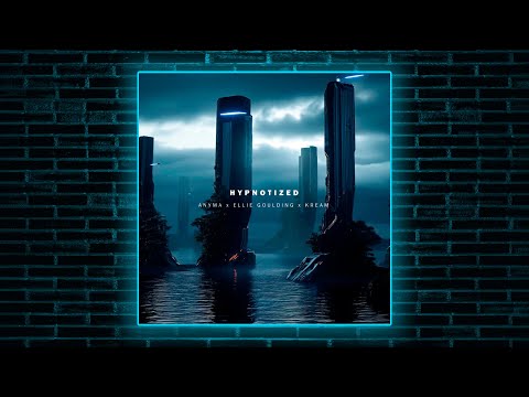 Anyma Hypnotized Ft Ellie Goulding KREAM Remix