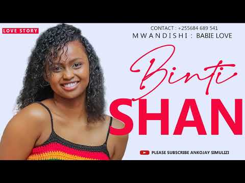 BINTI SHANNA SIMULIZI MPYA