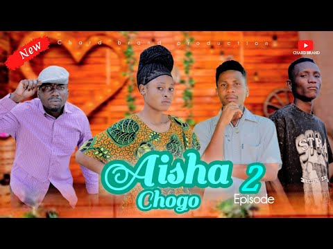 AISHA CHOGO EP 02 Kiparabrand Pasarfilms Pasarbrand Sandraofficial Movie AISHA CHOGO EP 02 Kiparabrand Pasarfilms Pasarbrand Sandraofficial Movie