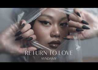  SYNDAMY Return To Love Official Music Video Afro House