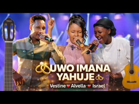Uwo Imana Yahuje Vestine Alvella Israel Officiel Video