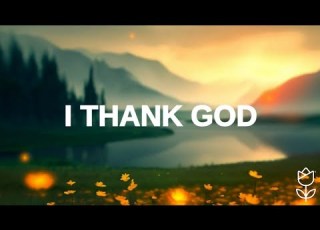 Maverick City Music I Thank God LYRICS
