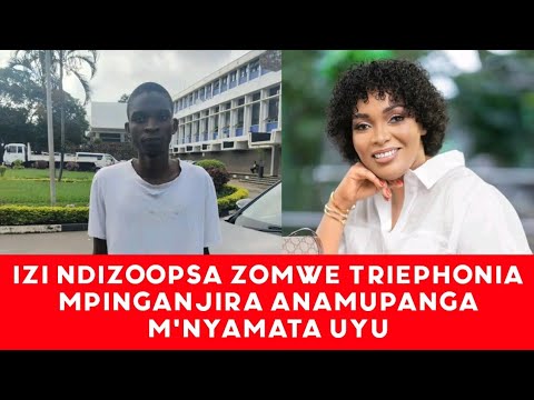 ZAULULIKA ZOOPSA ZOMWE TRIEPHONIA MPINGANJIRA ANAMUPANGA M NYAMATA UYU