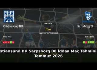 Kristiansund BK Vs Sarpsborg 08 Betting Prediction July 18 2026