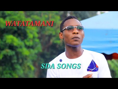 WATATAMANI SDA SONGS