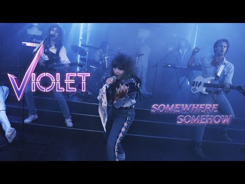 VIOLET Somewhere Somehow Official Music Video 4K