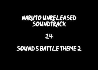Naruto Unreleased Soundtrack Sound 5 Battle Theme 2 REDONE