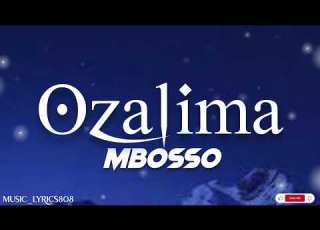 Mbosso Ozalima Lyrics