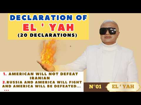 N 01 Declaration Of EL YAH 20 Declarations 1 American Will Not Defeat Iranian