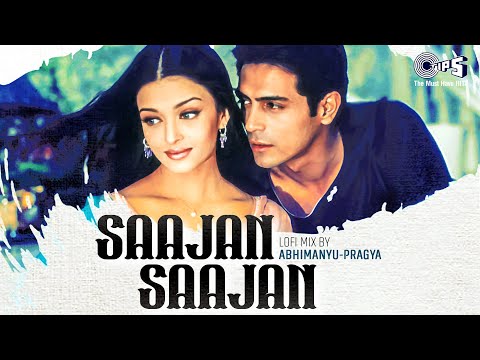 Saajan Saajan Lofi Mix Dil Ka Rishta Aishwariya Rai Arjun Rampal Jaspinder Narula Hindi Song