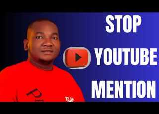 Stop People From Mentioning You On YouTube