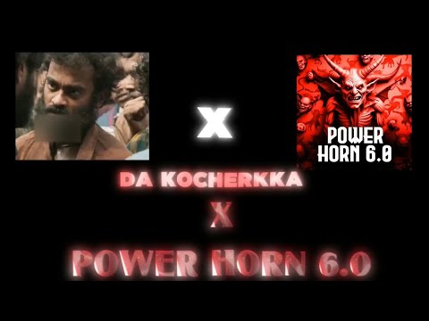 Da Kocherkka Dialogue X Power Horn 6 0 Vocal Compatition