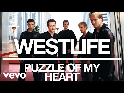 Westlife Puzzle Of My Heart Official Audio