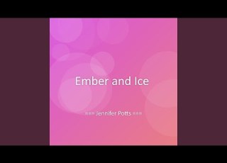 Ember And Ice