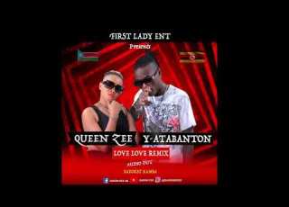  Love Love Remix 2021 Official Audio Out Queen Zee Ft Y Atabanton
