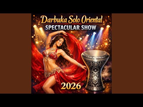 Darbuka Solo Oriental Show 2026 Amazing Belly Dance Rhythm Darbuka Solo Oriental Show 2026 Amazing Belly Dance Rhythm