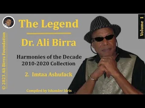 The Legend Dr Ali Birra 2010 2020 Collection Imtaa Ashufack