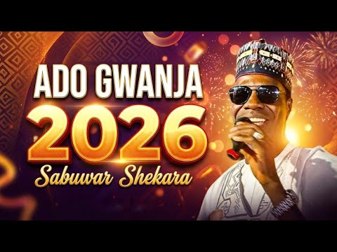 Ado Gwanja 2026 Sabuwar Shekara Official Latest Audio