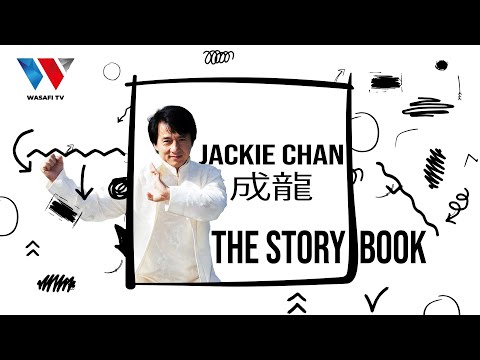 The Story Book Mjue JEKSHENI Hadithi Kamili Ya Maisha Ya Jackie Chan