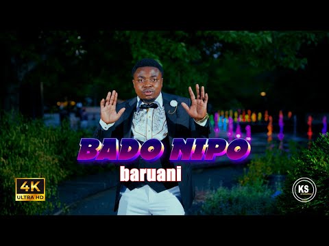 Baruani BADO NIPO Official Music Video Fact