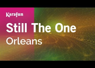  Still The One Orleans Karaoke Version KaraFun
