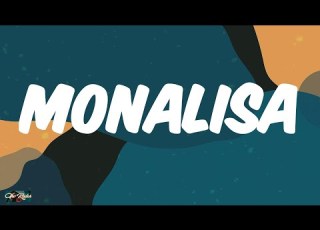  Lojay Monalisa Lyrics