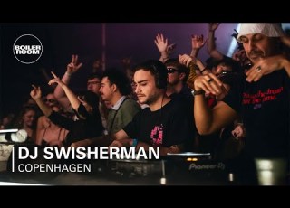 DJ Swisherman Boiler Room Copenhagen