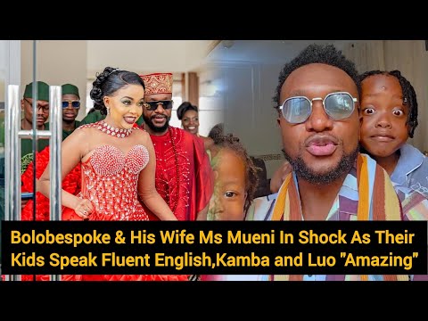 Bolobespoke Und Seine Frau Mueni Sind Verblüfft Als Sie Sehen Dass Ihre Kinder Fließend Englisc