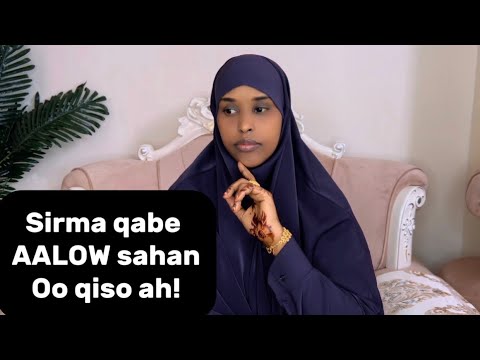 SIRMA QABE ALLOW SAHAN OO QISO AH Sawdamqaalib