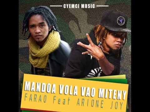 FARAO Feat ARIONE JOY MANDOA VOLA VAO MITENY Prod CYEMCI