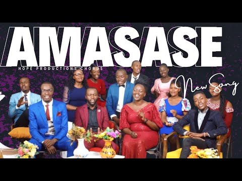 AMASASE HOPE CHORUS OFFICIAL VIDEO 4K 254700519844