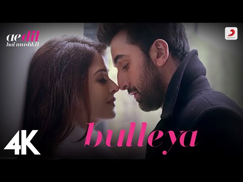 Bulleya ADHM Aishwarya Rai Ranbir Kapoor Pritam Amit Mishra Shilpa Rao 4K Bulleya ADHM Aishwarya Rai Ranbir Kapoor Pritam Amit Mishra Shilpa Rao 4K