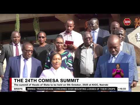 Kenya Is Ready To Host The 24th COMESA Summit On 9th October 2025 At KICC Nairobi