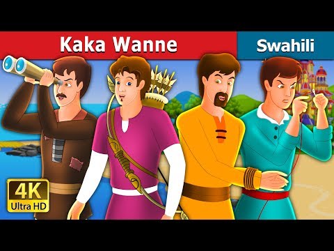 Kaka Wanne The Four Brothers In Spanish Hadithi Za Kiswahili Swahili Fairy Tales Kaka Wanne The Four Brothers In Spanish Hadithi Za Kiswahili Swahili Fairy Tales