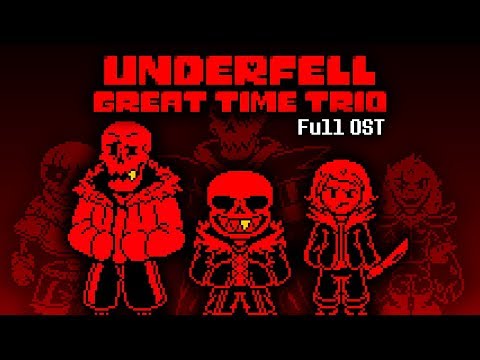 UnderFell Great Time Trio Full OST