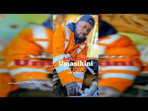 Umasikini Mbaya Adam Chazz Official Visual Audio