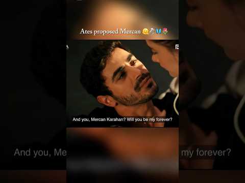 Ates Proposed Mercan Arafta Ateş Mercan Turkishdrama Trending