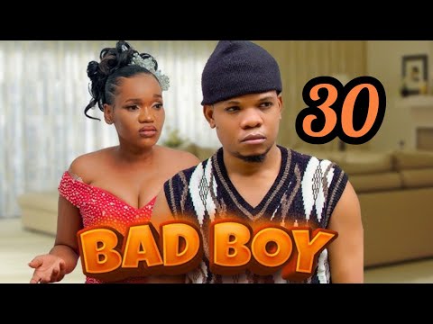 BAD BOY Episode 30