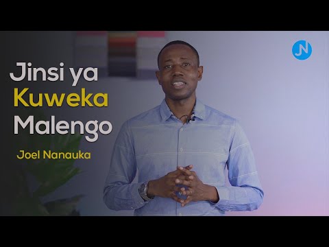 Jinsi Ya Kuweka Malengo Na Kufanikiwa