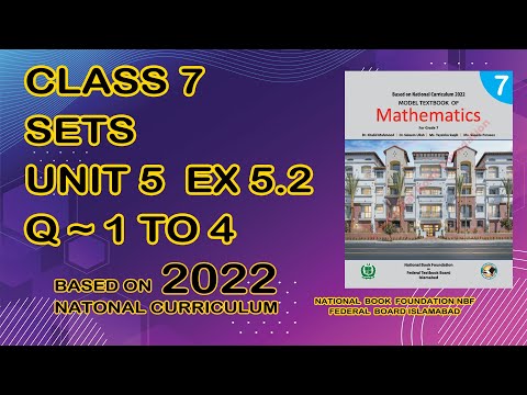 Mathematics Class 7 Unit 5 Sets Exercise 5 2 Q NO 1 To 4 NBF 2022 Edition FBISE