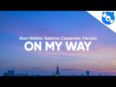 Alan Walker On My Way Clean Lyrics Ft Sabrina Carpenter Farruko