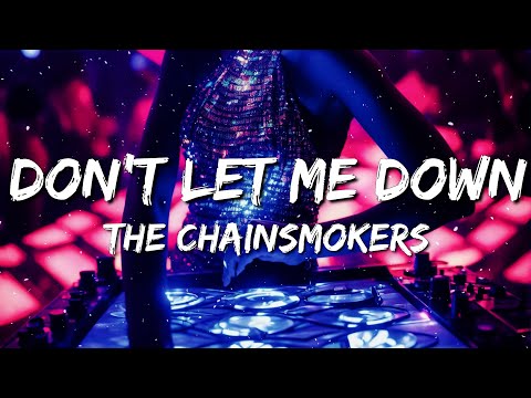 The Chainsmokers Don T Let Me Down Feat Daya Hardwell Sephyx Remix Lyrics
