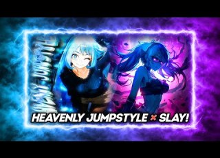 HEAVENLY JUMPSTYLE X SLAY Mashup Eternxlkz TWXNY Sxilwix INNXCENCE