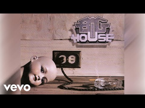 Big House Baby Doll Official Audio
