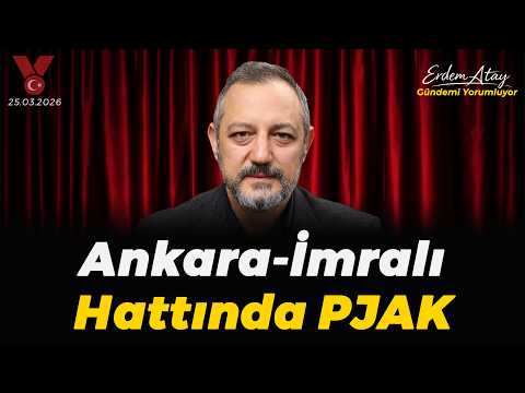 Emine Ülker Tarhan Kürtçü Dükkanında Erdem Atay Gündemi Yorumluyor 25 03 2026