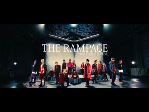 THE RAMPAGE From EXILE TRIBE FEARS MUSIC VIDEO