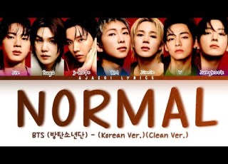 BTS 방탄소년단 NORMAL Korean Ver Clean Ver Lyrics Color Coded Lyrics