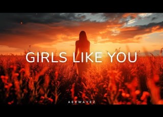 Girls Like You Emotional Future Bass Aerwavez Music